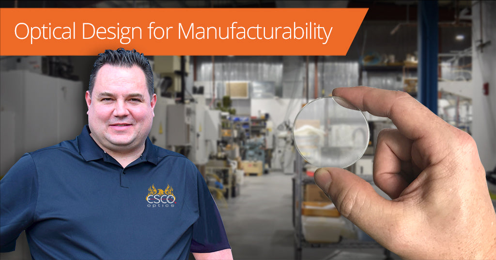 Optical Design for Manufacturability